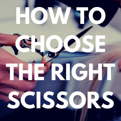 How to Choose the Right Scissors