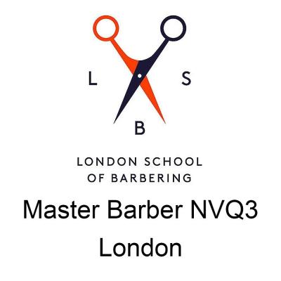 London School of Barbering - Master Barber NVQ3 London